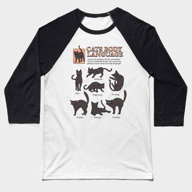 Cats Body Language Baseball T-Shirt by thiagocorrea